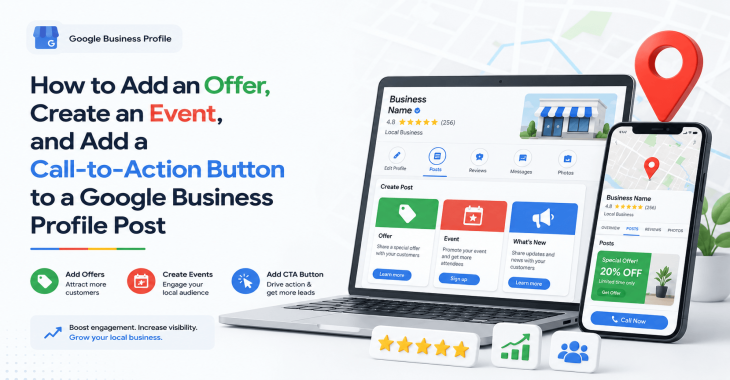 How to add an offer, create an event, and add a call-to-action button to a Google Business Profile post